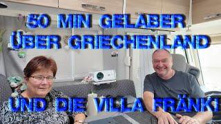 50 min sinnloses Gelaber von Jens&Manu über Griechenland, die Villa Fränki und erfolgte Umbauten