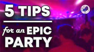 How to Throw an EPIC PARTY! (5 simple steps)