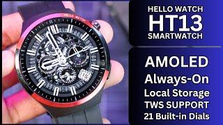 Hello Watch HT13 AMOLED Smartwatch | Local Storage, TWS Support, Always-On | Full Review