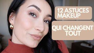 CES ASTUCES MAKEUP QUI CHANGENT TOUT