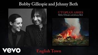 Bobby Gillespie, Jehnny Beth - English Town (Official Audio)