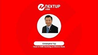 NextUp Asia: Christopher Yap (Alliance Bank)