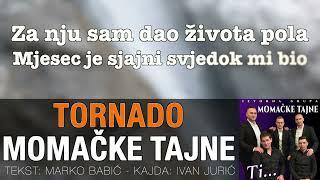 Momačke Tajne - Matej Sirovina i Ivan Jurić "Tornado" (Official Lyric Video) (Official Video)