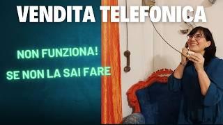 Vendita telefonica: come farla in modo efficace.