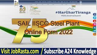 SAIL IISCO Steel Plant Online Form 2022 | SAIL ISP Online Form 2022 Kaise Bhare | SAIL Form 2022 23