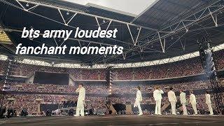 BTS army loudest fanchant moments