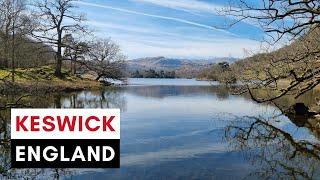 Best Things to See in KESWICK - The English Town in the Lake District that used to be in Scotland