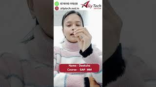 Deeksha's SAP MM Journey at Ally Tech | SAP Training Success Story #SAPMM #SAPTraining #shorts