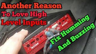 High Level Inputs Benefits | Fix Humming And Buzzing of Car Amplifier