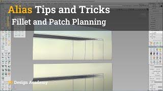 Alias Tips and Tricks 20 - Fillet and Patch Planning