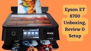 Epson XP 8700 Unboxing Setup & Review