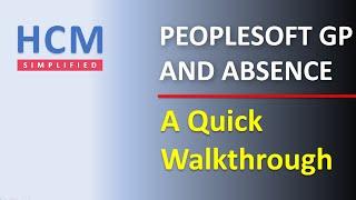 A Quick Walkthrough on PeopleSoft Absence Management