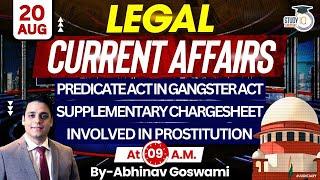 Legal Current Affairs | 20 August | Detailed Analysis | By Abhinav Goswami