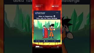 Goku vs Superman [Fan animation] ️ #shorts#anime#dbz#dbs#goku#dragonball#naruto#trending
