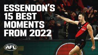 Essendon's 15 best moments from 2022 | AFL