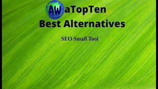 SEO Small Tool and aTopTen Alternatives from Area wala Top10