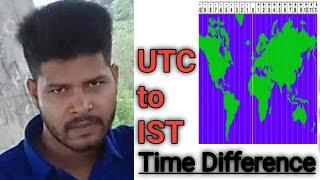 HOW MANY TIME DIFFERENT BETWEEN IST TO UTC