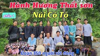 Đoàn Đệ Nhí hành hương vùng Thất Sơn (núi Cô Tô). 350 người vui như dự hội. phần 1