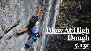 Blow At High Dough 5.13c - Dexter Bateman, First Ascent