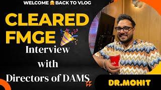 FMGE Result and interview vlog by Dr.Mohit