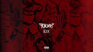 iox - 90KMH (Lyric Video)