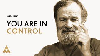 Wim Hof: Control Your Happiness, Strength & Health! "Everything else is bullsh*t"