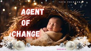 Tayo Folahan ft. AI - Agent of Change (Official Christmas Video)