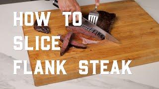 How to Slice Flank Steak | Butcher Shop Bootcamp