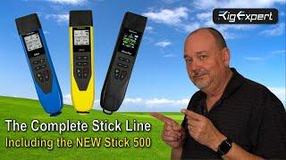 All RigExpert Stick Antenna Analyzers: Including the New Stick 500