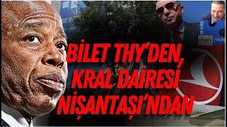 Bilet THY'den, kral dairesi Nişantaşı'ndan #haber #newyork #belediyebaşkanı #rüşvet #uçak #nişantaşı