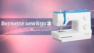 ОБЗОР BERNETTE SEW&GO 3