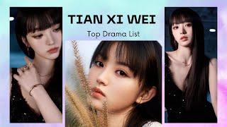 TOP DRAMAS LIST OF TIAN XI WEI WE SHOULD WATCH IT!