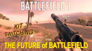 The future of Battlefield (kit switching)