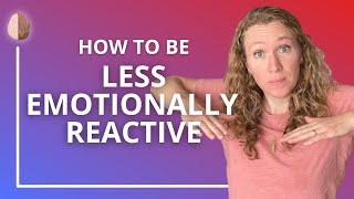 How to Be Less Emotionally Reactive: Black and White Thinking