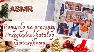 Przeglądam katalog z gwiazdkowymi prezentami. ASMR po polsku.