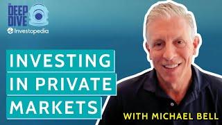 Meketa's Michael Bell Decodes Private Market Investing | The Deep Dive | S1 E11