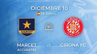  EN VIVO: Marcet Accurates vs Girona Fútbol Club | Final Copa Oro | Cruyff Footbal Tournament 