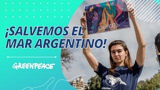 ¡Salvemos el Mar Argentino! - Greenpeace Argentina