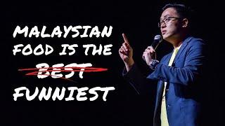 Malaysian Food Is The Funniest - Brian Tan