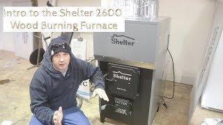 Maple Syrup Filters & Introducing the Shelter 2600 Wood Burning Furnace