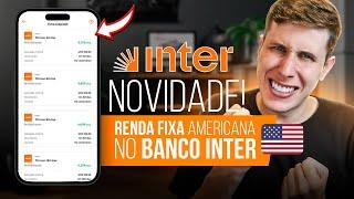 NOVIDADE: Banco inter Global liberou Renda Fixa Americana, inclusive BONDs em Dólar | Entenda