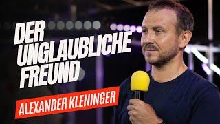 Невероятный друг | Der unglaubliche Freund |Александр Кленингер | Alexander Kleninger