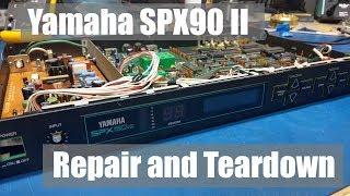 Yamaha SPX90 II Repair and Teardown - Part 1