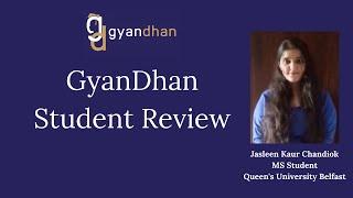 GyanDhan Student Review | Jasleen Kaur Chandiok | Abroad Education Loan