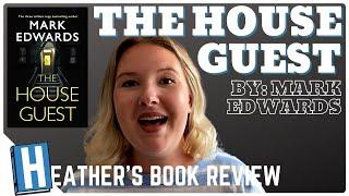 The House Guest by Mark Edwards - Book Review and Chat