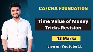 Time Value of Money Tricks Revision for CA/CMA Foundation Students By Jatin Dembla