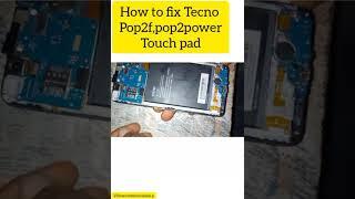 how to fix Tecno pop 2 pop2/ pop2f touch pad easily#phonerepair # touch pad.