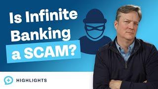 The TRUTH About Infinite Banking! (Is It a Scam?)