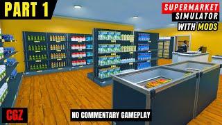 Starting Fresh in Supermarket Simulator PART 1 | Long-play Series (No Commentary)