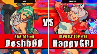 GGST | Beshh00 (ABA) VS HappyGRJ (Elphelt) | Guilty Gear Strive High level gameplay